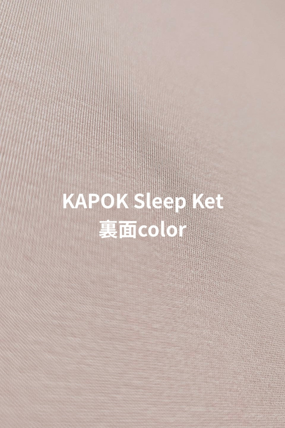KAPOK Sleep Ket