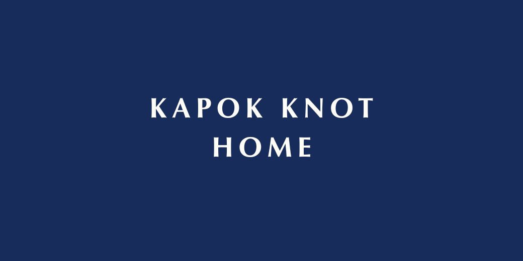 KAPOK KNOT ｜ カポックノット公式サイト
